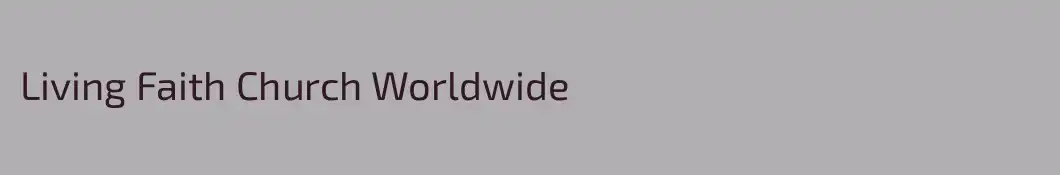 Living Faith Church Worldwide